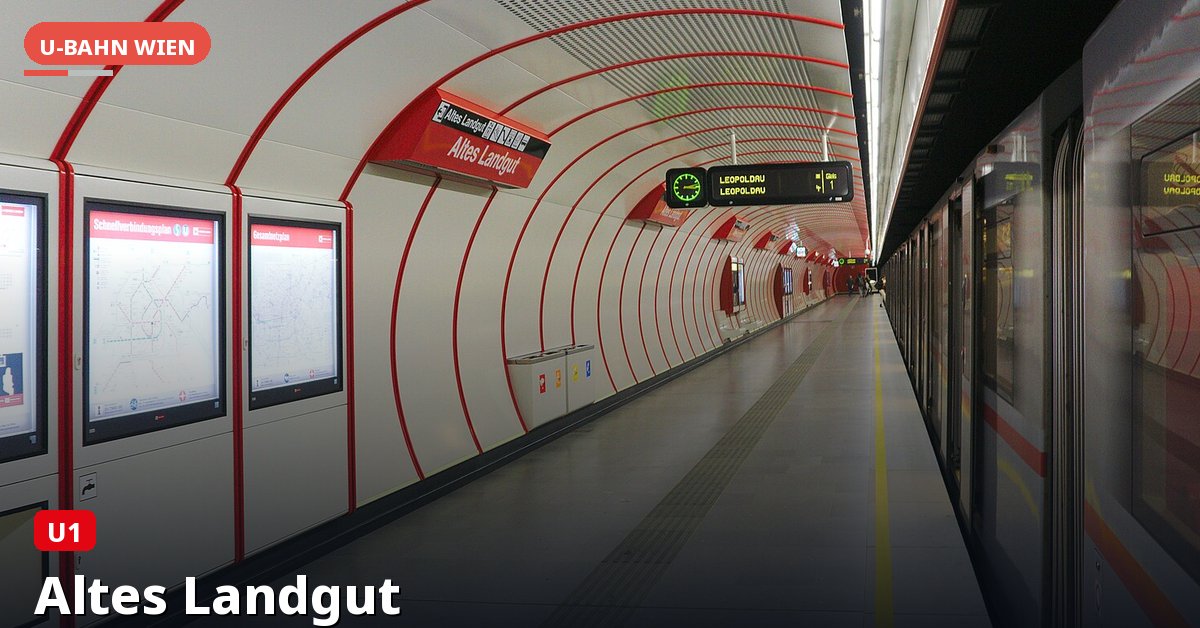 U-Bahn-Station Altes Landgut in Wien — Linie U1